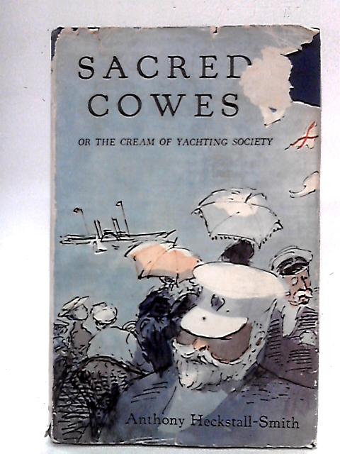 Sacred Cowes or The Cream of Yachting Society