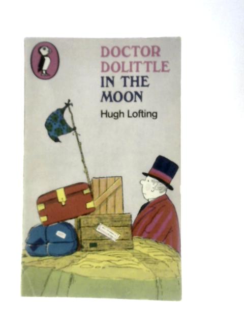 Doctor Dolittle in the Moon (A Puffin Book)