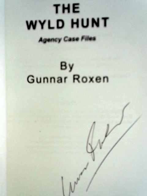 The Wyld Hunt: Agency Case Files