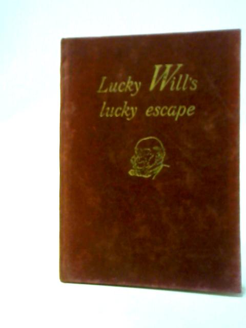 Lucky Will's Lucky Escape