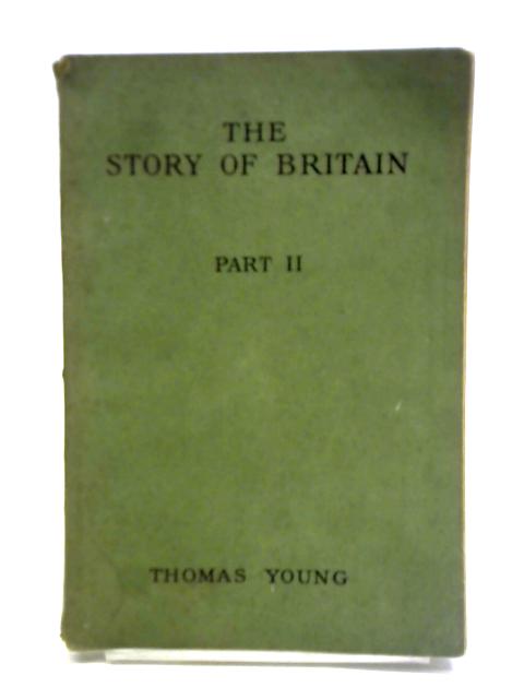 The Story of Britain. Part II.