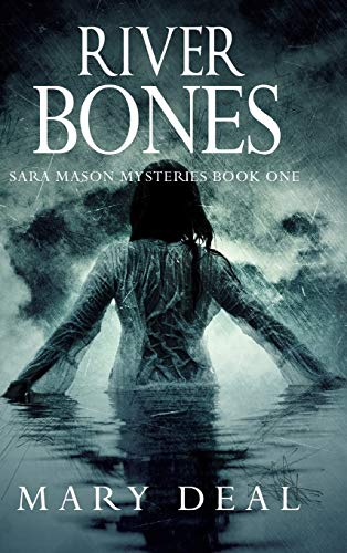 River Bones (Sara Mason Mysteries Book 1)