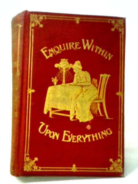 Enquire Within Upon Everything