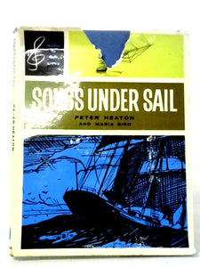 Songs Under Sail (Music in Our Lives S.) 