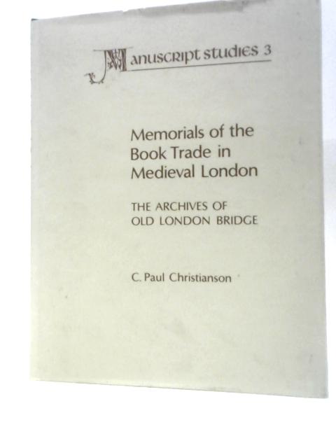 Memorials of the Book Trade in Medieval London