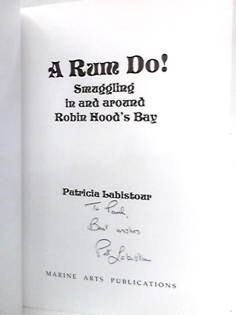 A Rum Do!: Smuggling in and Around Robin Hood's Bay