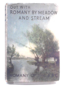 Out with Romany By Meadow and Stream 