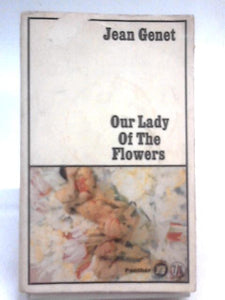 Our Lady Of The Flowers 