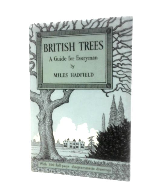 British Trees: A Guide For Everyman