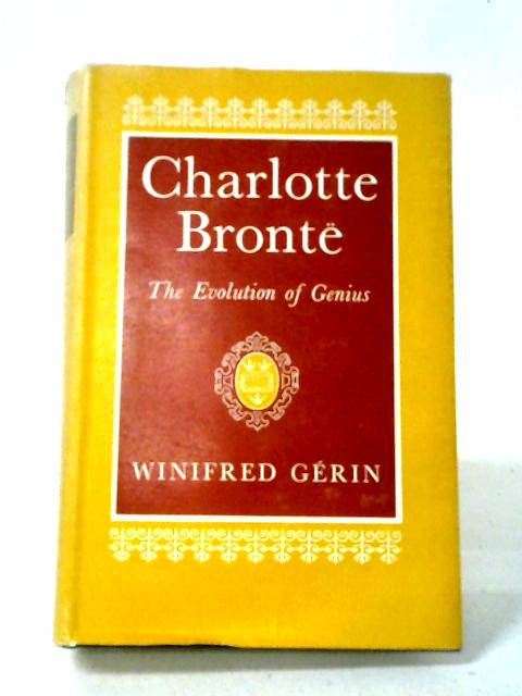 Charlotte Bronte: The Evolution of Genius
