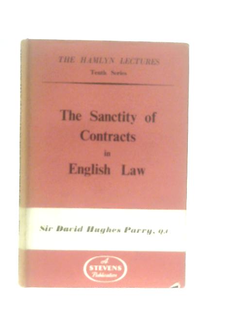 The Sanctity Of Contracts In English Law