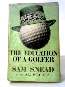 The Education Of A Golfer 
