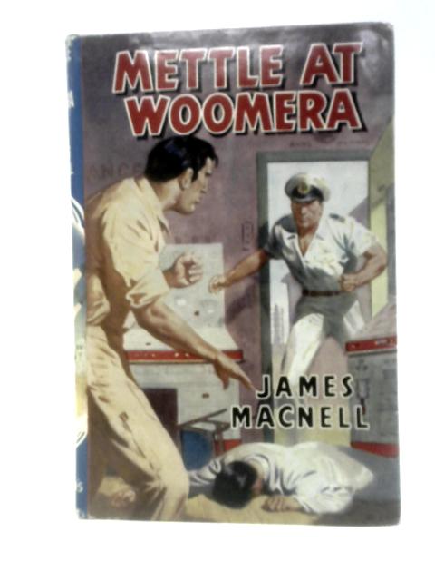 Mettle at Woomera