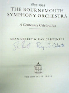 The Bournemouth Symphony Orchestra: A Centenary Celebration 