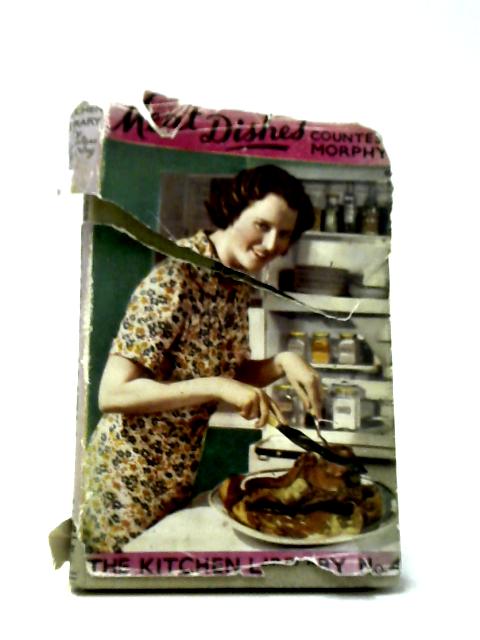 The Kitchen Library - Volume IV Meat Dishes