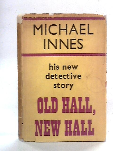 Old Hall, New Hall