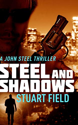 Steel and Shadows