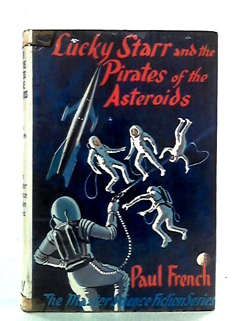 Lucky Starr and the Pirates of the Asteroids