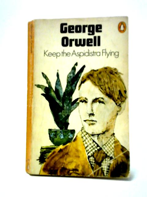 Keep the Aspidistra Flying