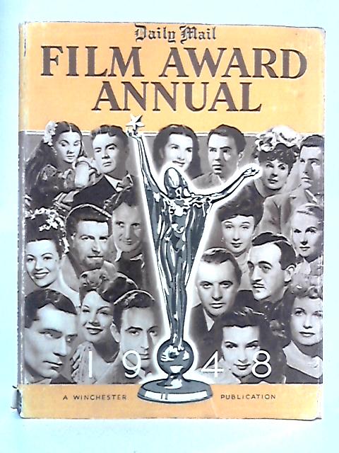Daily Mail Film Award Annual: British Films of 1947