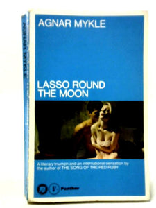 Lasso Round The Moon 