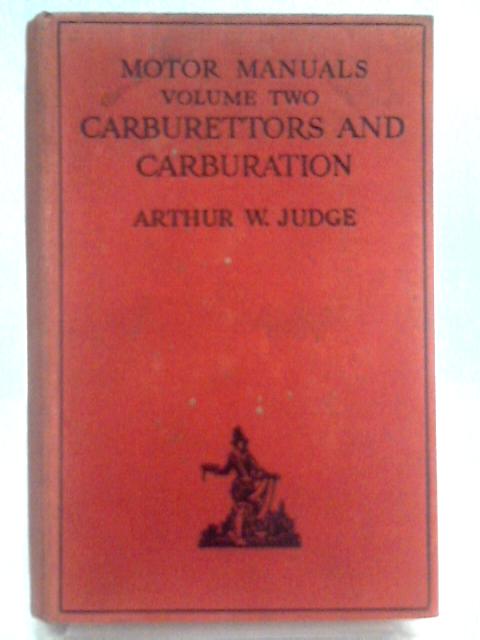 Carburettors and Carburation (Motor Manuals)