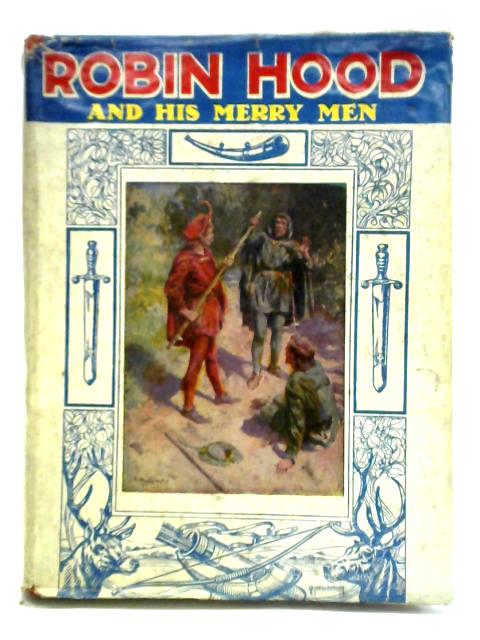 Robin Hood And His Merry Men