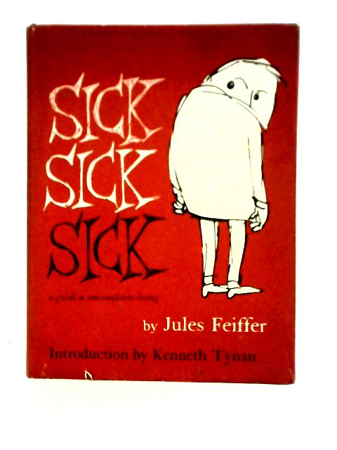Sick, Sick, Sick