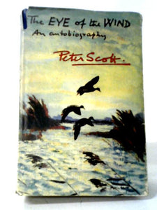 The Eye Of The Wind An Autobiography 