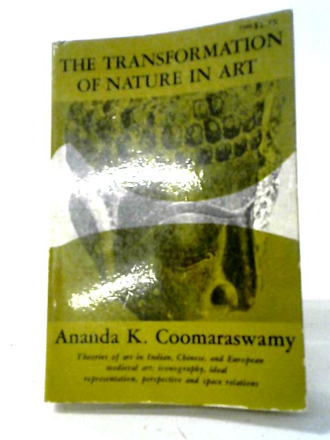 The Transformation of Nature in Art