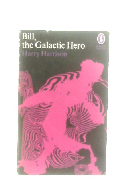 Bill, The Galactic Hero