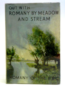 Out With Romany By Meadow and Stream 