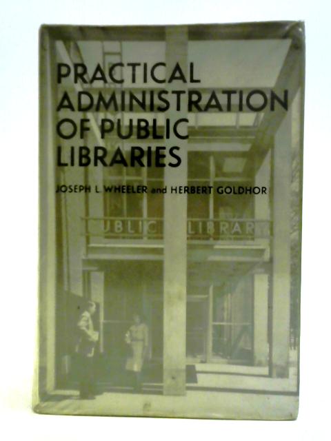 Practical Administration of Public Libraries