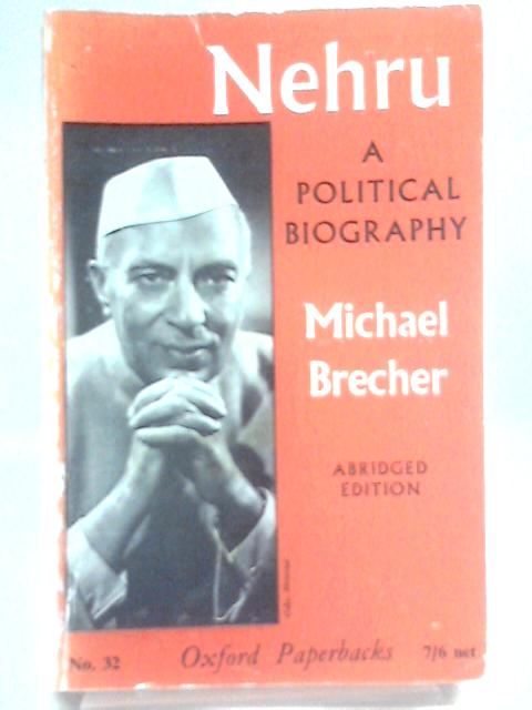 Nehru, A Political Biography