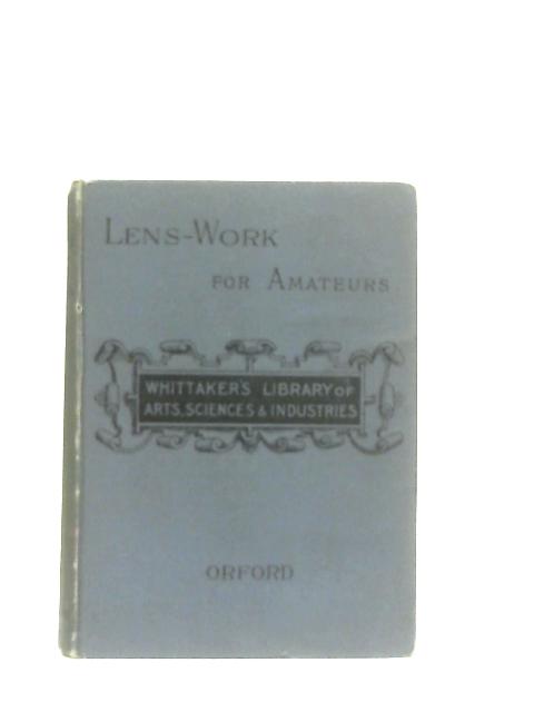 Lens-Work for Amateurs