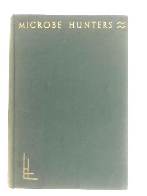 Microbe Hunters