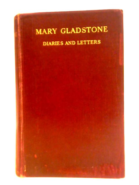 Mary Gladstone Diaries and Letters