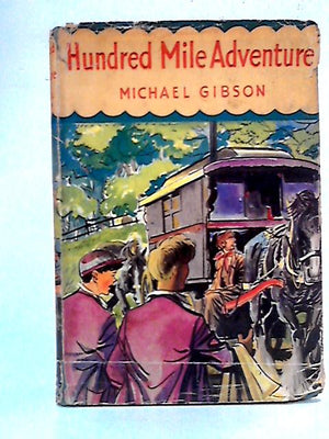 Hundred Mile Adventure