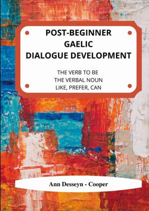 Post-Beginner Gaelic Dialogue Development
