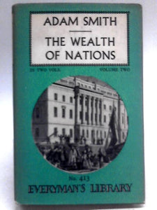 The Wealth Of Nations: Volume Two 
