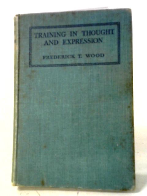 Training In Thought And Expression