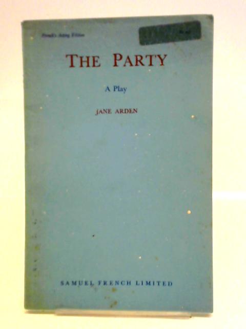 The Party: A Play In Two Acts