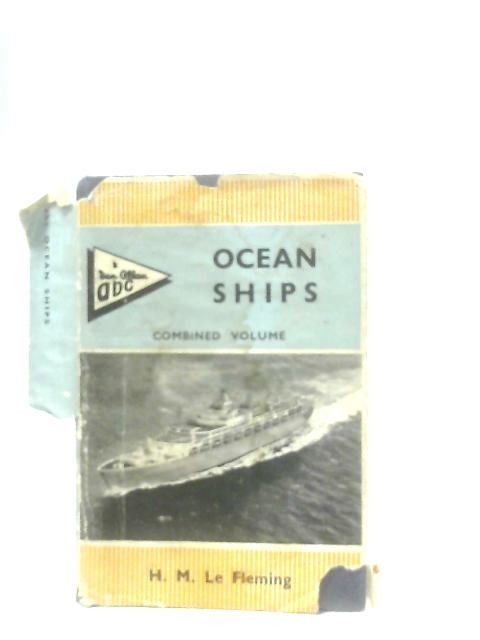 Ocean Ships: Combined Volume