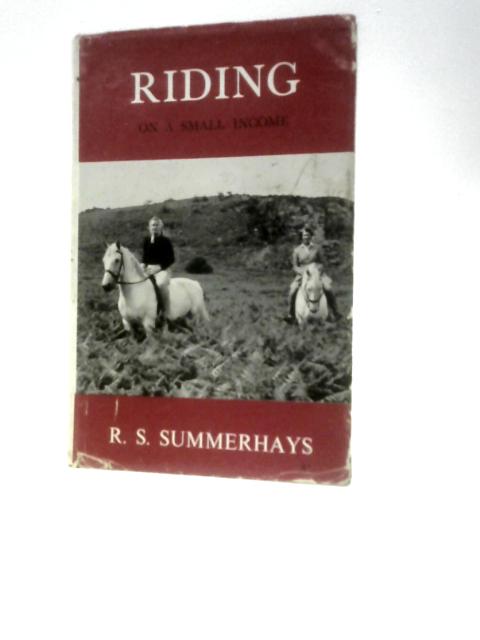 Riding on a Small Income