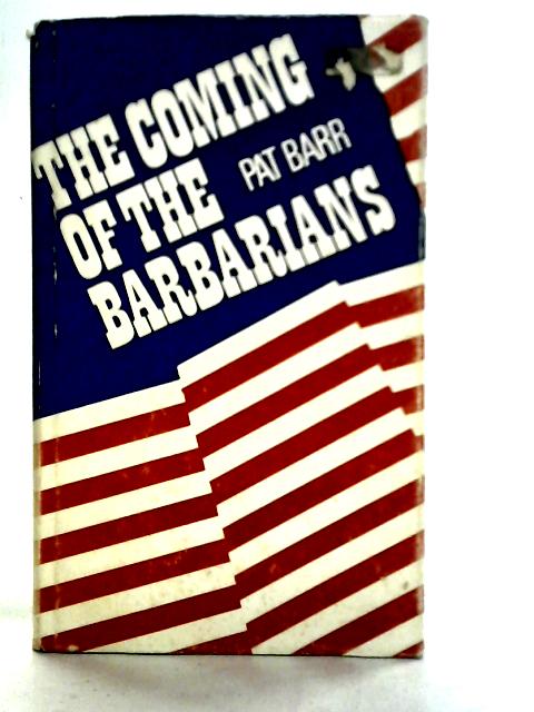 The Coming of the Barbarians