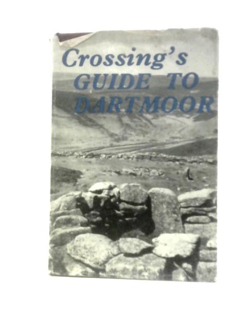 Crossing's Guide to Dartmoor