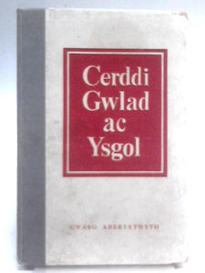 Cerddi Gwlad Ac Ysgol 