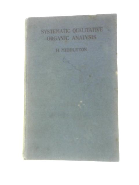 Systematic Qualitative Organic Analysis