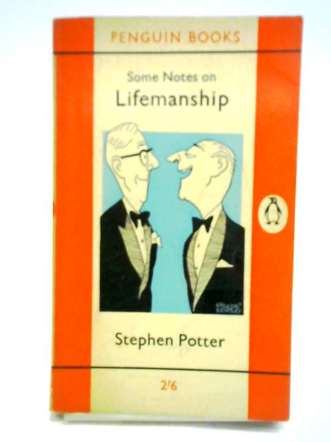 Some Notes on Lifemanship