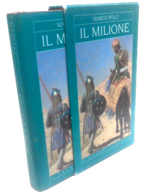 Il Libro di Marco Polo detto Milione